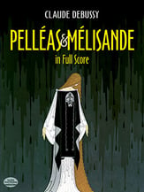 Pelleas et Melisande Full Score cover
